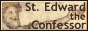 St. Edward the Confessor